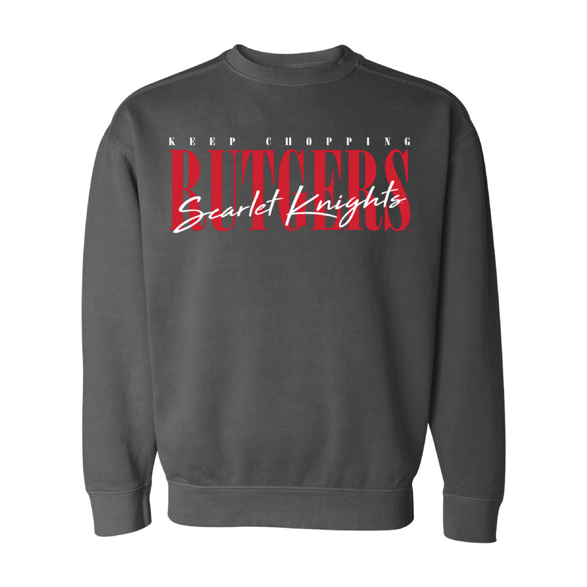 Rutgers "Keep Chopping" Crewneck Fleece