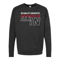 Rutgers Is All In Crewneck Fleece