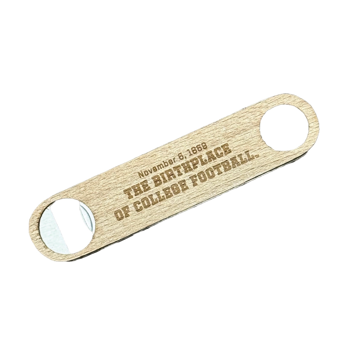 Birthplace of College Football Bottle Opener
